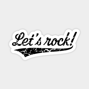 Let's Rock! (Rock 'n' Roll Music / Vintage / Black) Magnet