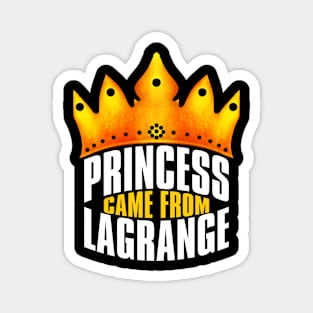 Princess Came From Lagrange Georgia, Lagrange Georgia Magnet