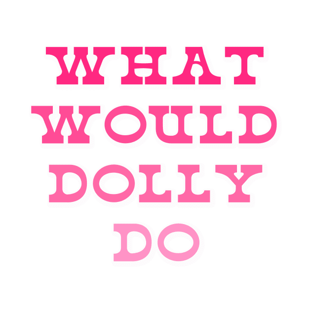 What Would Dolly Do? Western Aesthetic Nashville 9 to 5 by Asilynn