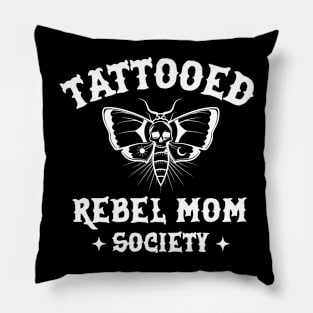 Tattooed Rebel Mom Society Pillow