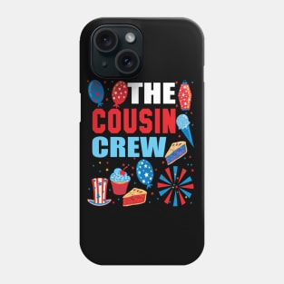 The cousin crew 4th of july ..family gift Phone Case