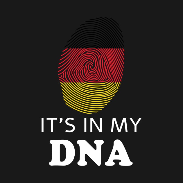 It's in my DNA Germany Fingerprint German Flag by Foxxy Merch