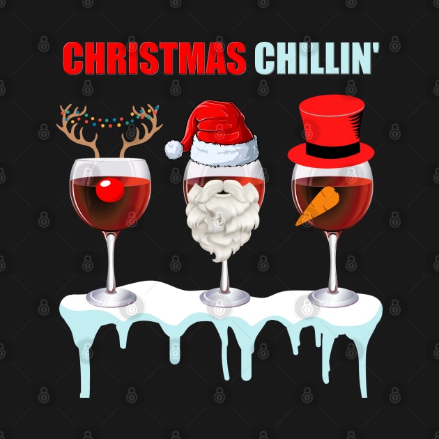 Christmas Chillin', Chilling, Santa, Frosty The Snowman, Rudolf The Red Nose Reindeer, Wine, Wine Lover, Snow, Ice, Winter, Wine Glass by DESIGN SPOTLIGHT