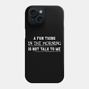 In The Morning Phone Case