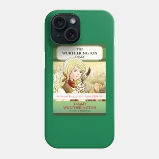 Buffalo Bill And The Pony Express: Cover Phone Case