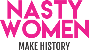 Nasty Women Make History (Pink) Magnet