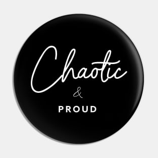 Chaotic & Proud | Enneagram 7 Pin