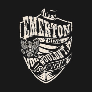 It's an EMERTON Thing T-Shirt