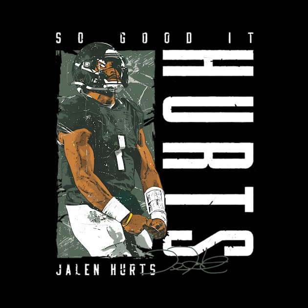 Jalen Hurts Philadelphia So It Hurts by caravalo