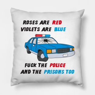 Fuck The Police And The Prisons Too - ACAB Pillow