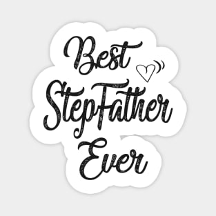 Best stepfather ever Magnet