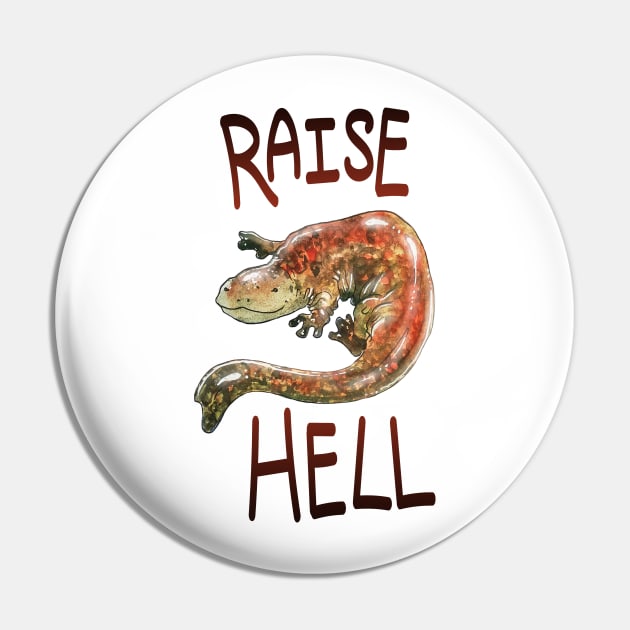 Raise Hell Hellbender Pin by E. Leary Art