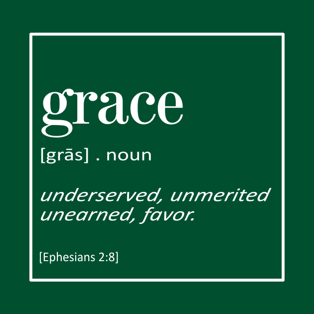 Grace - Ephesians 2:8 | Bible Quotes by Hoomie Apparel