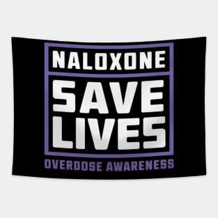 Naloxone save lives overdose Awareness Tapestry