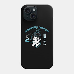 Mentally retired | GothicCat Phone Case