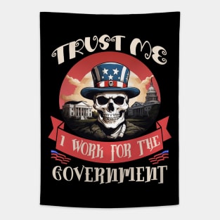 Trust Me I work for the Government Tapestry