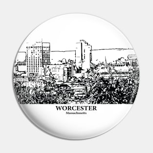 Worcester - Massachusetts Pin