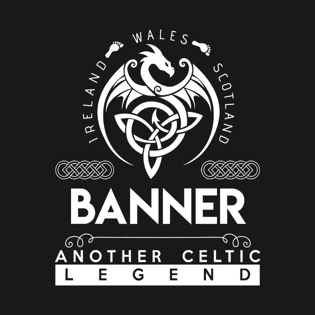 Banner Name T Shirt - Another Celtic Legend Banner Dragon Gift Item by harpermargy8920