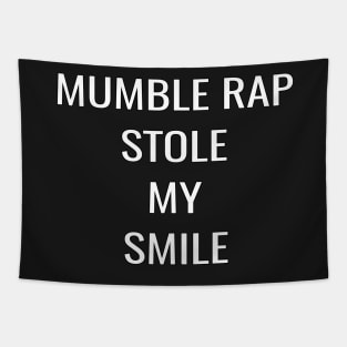 Mumble Rap Stole My Smile by Basement Mastermind Tapestry