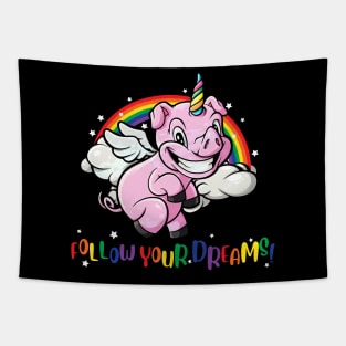 Flying Unicorn Pig Follow Your Dreams Tapestry