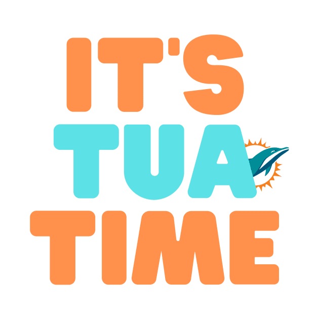 It's Tua Time - Miami Dolphins Tee by SportsGuyTees