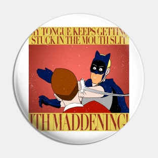 The BAT SLAP Pin