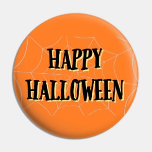 Happy Halloween Spider Web with Black Lettering on Orange Background Pin