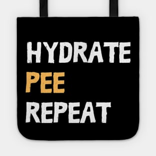 Hydrate Pee Repeat - Water Routine Humor - white and yellow Tote