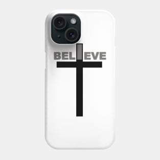 I Believe Phone Case