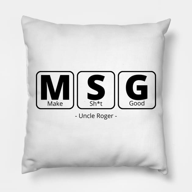 MSG Periodic Table, Make shit good - Uncle Roger Pillow by kimbo11