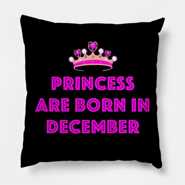 PRINCESS ARE BORN IN DECEMBER LGBTQ+ Pillow by FANTASIO3000