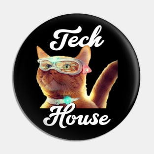 TECH HOUSE  - Future Cat Pin