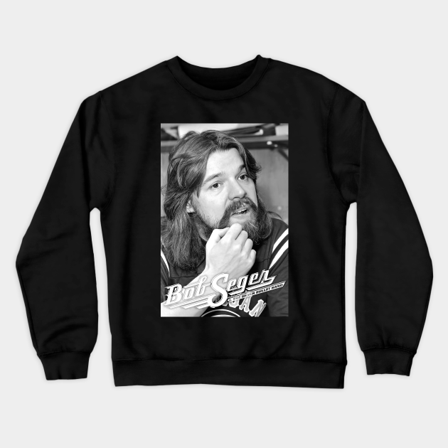 bob seger sweatshirt