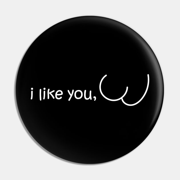 I like you..... Pin by Conscious Kid Planet