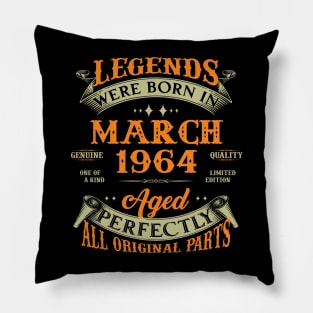 Legends Were Born In March 1964 60 Years Old 60th Birthday Gift Pillow