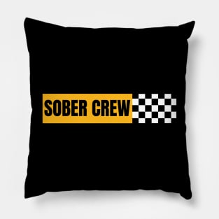 Sober Crew Pillow