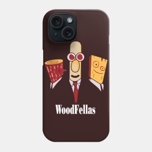 Woodfellas Phone Case