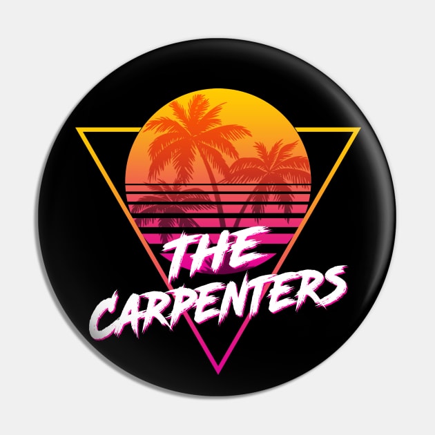 The Carpenters - Proud Name Retro 80s Sunset Aesthetic Design Pin by DorothyMayerz Base