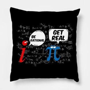 Get Real Be Rational Pi Funny Math Geek Sarcastic Adult Novelty Funny Pillow