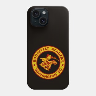 My Child is an Honor Student at Roosevelt Academy Phone Case