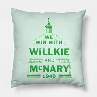 1940 We Win with Willkie Pillow