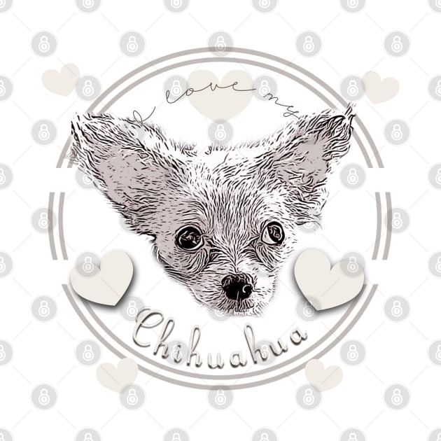 I love my Chihuahua by Dpe1974