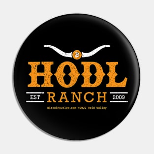 Hodl Ranch Est 2009 Bitcoin Logo Longhorns Western Font Pin