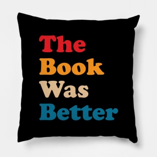 The book was better Pillow