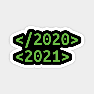 Goodbye 2020 Hello 2021 New Years hello 2021 Magnet