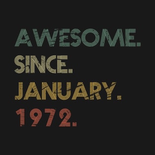 Awesome Since January 1972 T-Shirt