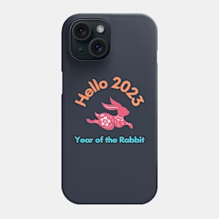 Hello 2023 Year of the Rabbit Phone Case