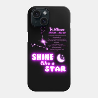 Shine Like A Star - Pisces Phone Case