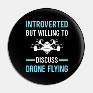 Introverted Drone Flying Drones Pin