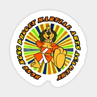 Hong Kong Phooey Martial Arts Training Academy Magnet